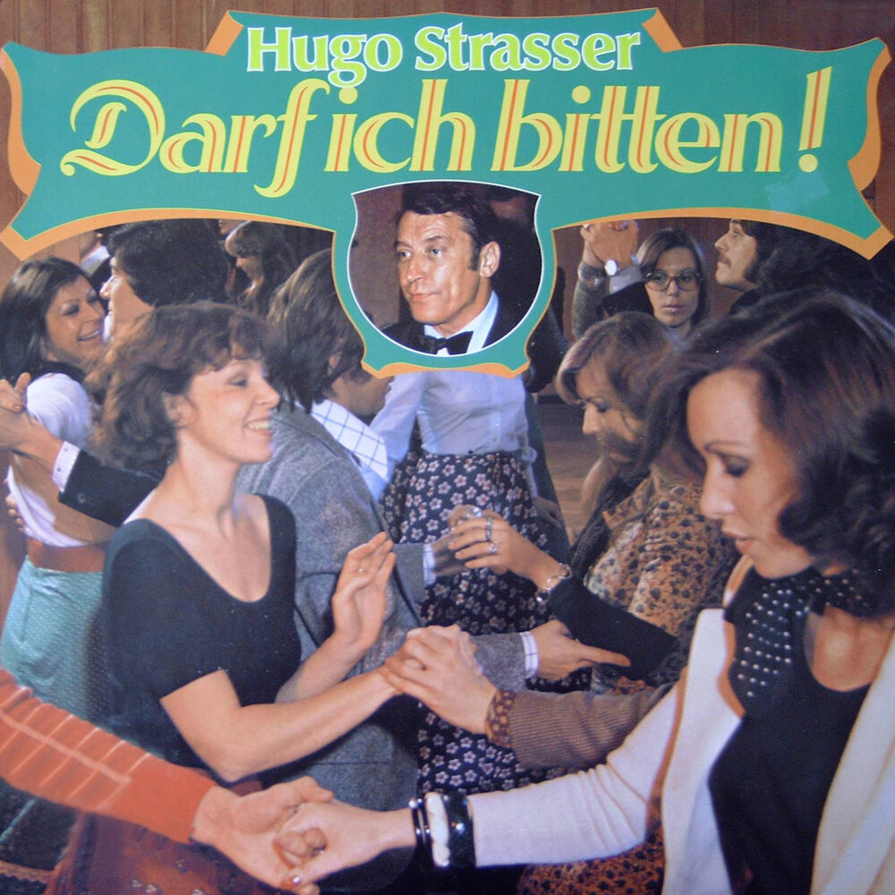 Darf ich ein. Orchester Hugo Strasser (ФРГ) - Melanie. Klaus Wunderlich - auch du wirst mich einmal betrügen обложка.