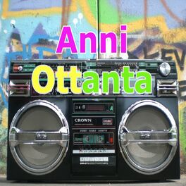 Album cover of Anni Ottanta