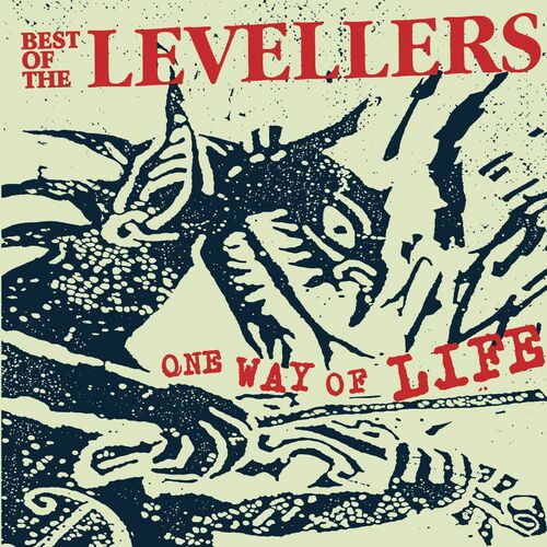 Levellers One Way Of Life The Best Of The Levellers lyrics and