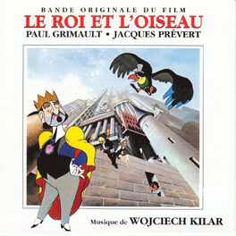 Album cover of Le Roi et l'Oiseau (Bande originale du film)