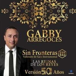 Album cover of Sin Fronteras III (Las Reinas de los Reyes) (Versión 50 años)