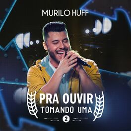 Murilo Huff - Só Falta Você / Agora Vai (Ao Vivão 3) 