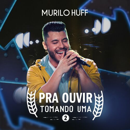 Murilo Huff 2024 ⭐ Lançamentos, Ao Vivão, Pra Ouvir Tomando Uma -  playlist by PLAYLIST 24h