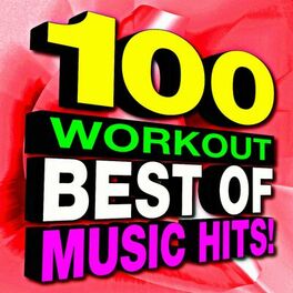 Album cover of 100 Workout Best of Music Hits!