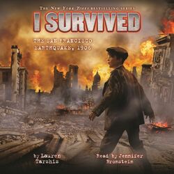 I Survived the San Francisco Earthquake, 1906 - I Survived 5 (Unabridged) Audiobook