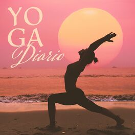 Album cover of Yoga Diario (Música de Yoga Zen para la Armonía Interior y la Paz Mental)