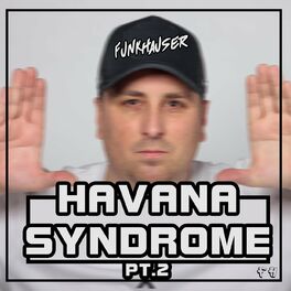 Album cover of Havana Syndrome, Pt. 2