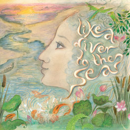 Album cover of Like a River to the Sea