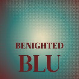 Album cover of Benighted Blu