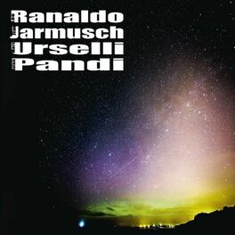 Album cover of Jim Jarmusch / Lee Ranaldo / Marc Urselli / Balazs Pandi