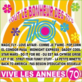 Album cover of Vive les années 70 (Tout le bonheur des 70's)