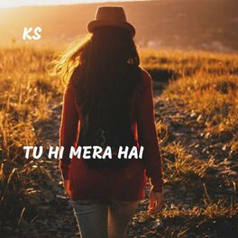 Album cover of Tu Hi Mera Hai