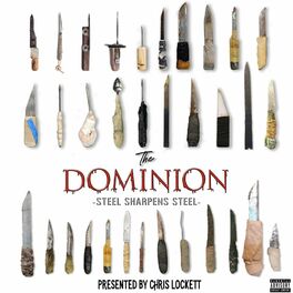 Album cover of THE DOMINION. STEEL SHARPENS STEEL