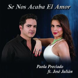 Album cover of Se Nos Acaba el Amor (feat. Jose Julian)