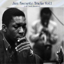 Album cover of Jazz Favourite Tracks Vol.1 (All Tracks Remastered)