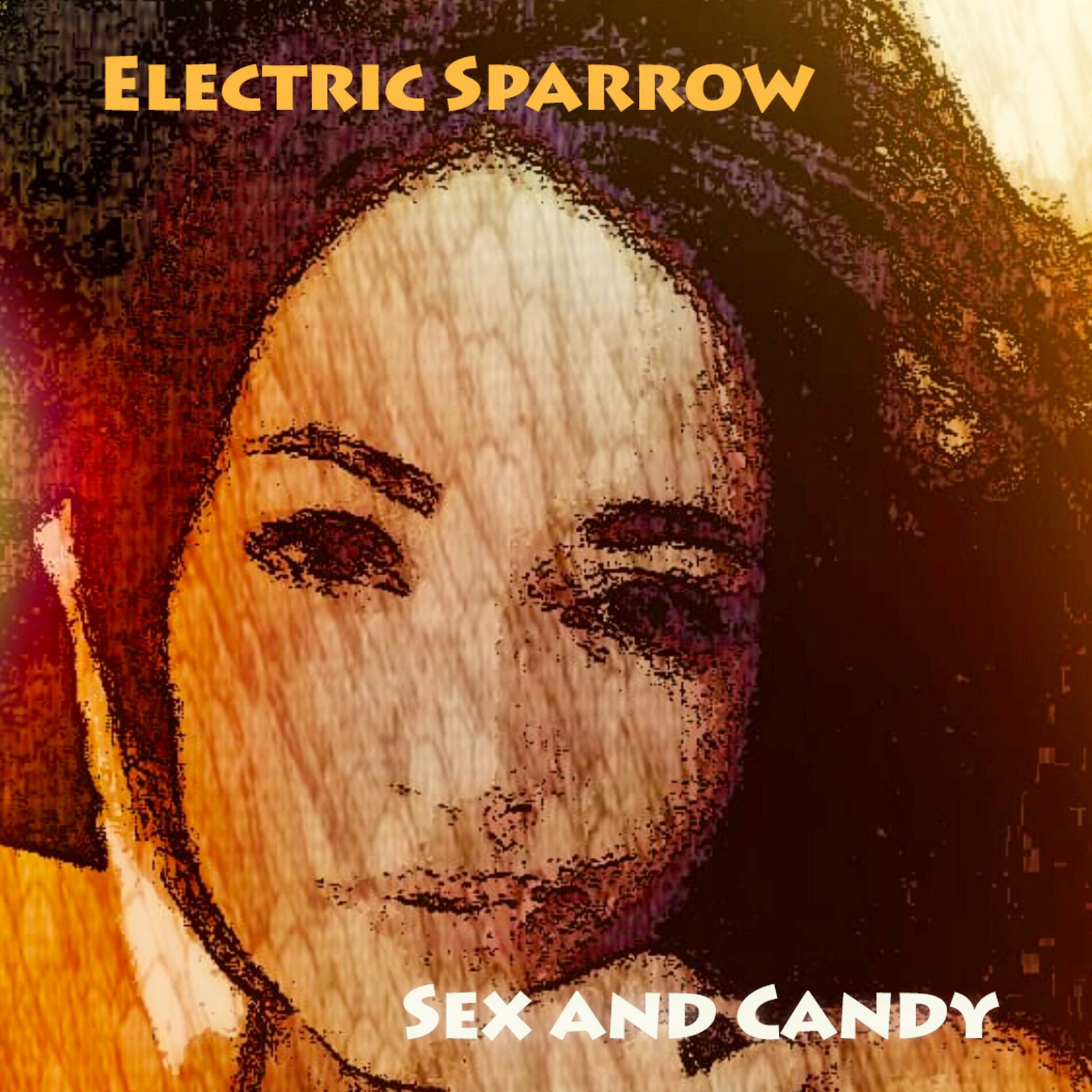 Electric Sparrow Sex and Candy feat Julian Nurse Songtexte  