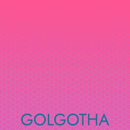 Album cover of Golgotha