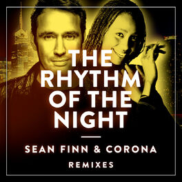 Album cover of The Rhythm Of The Night (Remixes)