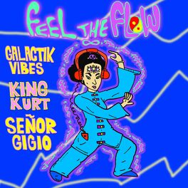 Album cover of Feel the Flow (feat. King Kurt)