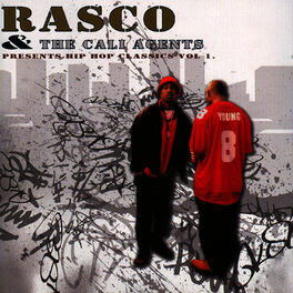 Album cover of Rasco and The Cali Agents Presents Hip Hop Classics Vol. 2
