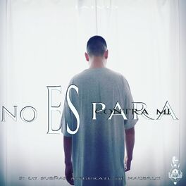Album cover of No Es Para, Es Contra Mi