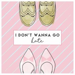 Album cover of I Don't Wanna Go