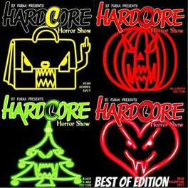 Album cover of Hardcore Horror Show (Best Of Edition incl Bonus Traxx)