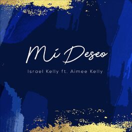 Album cover of Mi Deseo (feat. Aimee Kelly)
