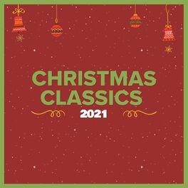 Album cover of Christmas Classics 2021