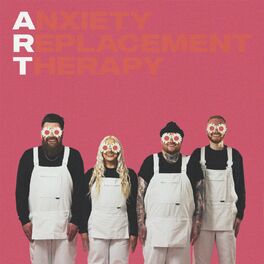 Album cover of Anxiety Replacement Therapy