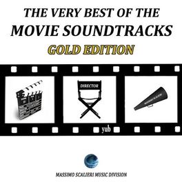 Album cover of The Very Best of the Movie Soundtracks: Gold Edition