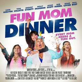 Album cover of Fun Mom Dinner (Original Motion Picture Soundtrack)
