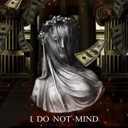 Album cover of I Do Not Mind