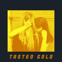 Album cover of Tasted Gold