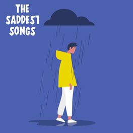 Album cover of The Saddest Songs