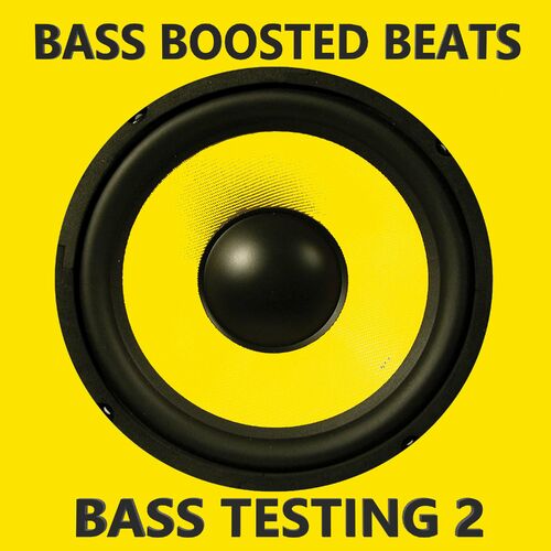 bass i love you bass boosted