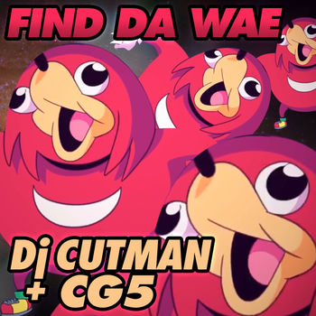 Dj Cutman Find Da Wae Knuckles Sings Club Mix Listen With Lyrics Deezer