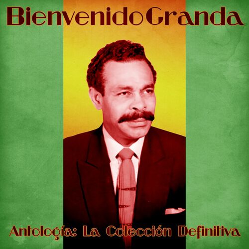 El Disco De Oro De Bienvenido Granda - Album by Bienvenido Granda