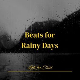 Album cover of Beats for Rainy Days - Lofi for Chill