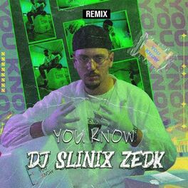 Album cover of You Know (feat. Zedk) [Remix]