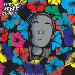 Album cover of Spring Never Comes