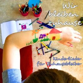 Album cover of Wir bleiben zuhause - Kinderlieder für Zuhausebleiber