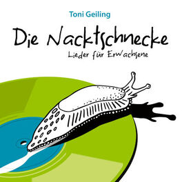 Album cover of Die Nacktschnecke. Lieder für Erwachsene