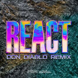 Album cover of REACT (feat. Ella Henderson) (Don Diablo Remix)