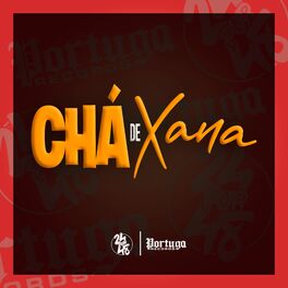 Album cover of Chá de Xana
