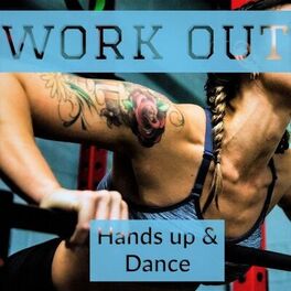Album cover of Work out Hands up Dance