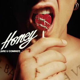 Album cover of HONEY (ARE U COMING?)