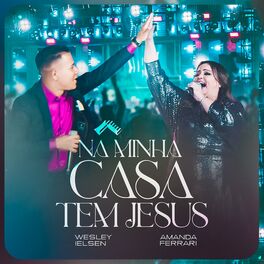 Album cover of Na Minha Casa Tem Jesus