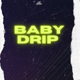 Album cover of Baby Drip