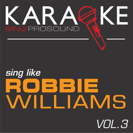 Album cover of Karaoke in the Style of Robbie Williams, Vol. 3